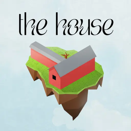The House